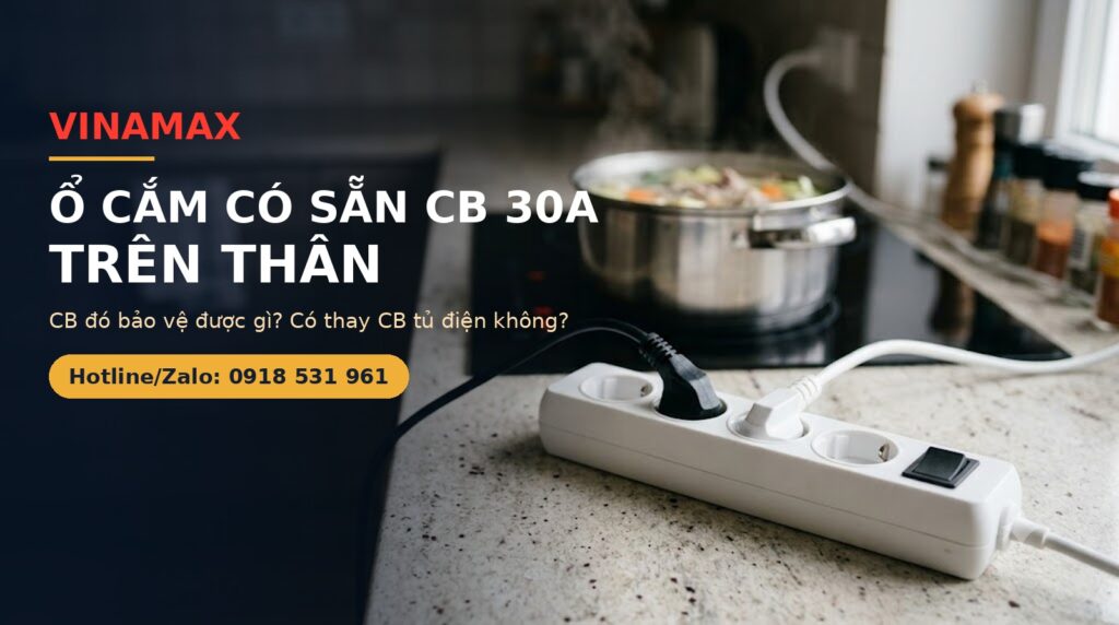 Ổ cắm điện chịu tải có CB 30A trên thân đặt trong bếp
