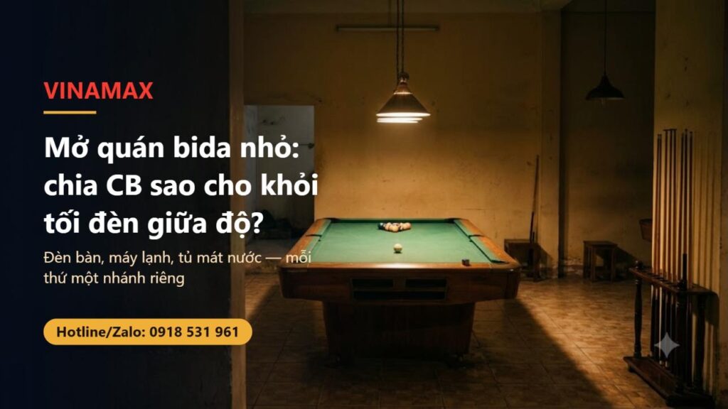 Quán bida nhỏ với dàn đèn treo thấp trên bàn bida, minh họa cho bài chia CB và cắm ổ cho quán bida
